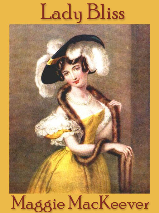 Title details for Lady Bliss by Maggie MacKeever - Available